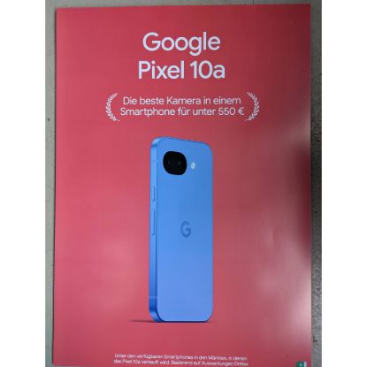 Bild von Poster A1 Google Pixel 10a Die beste Kamera in einem Smartpone für unter 550€""